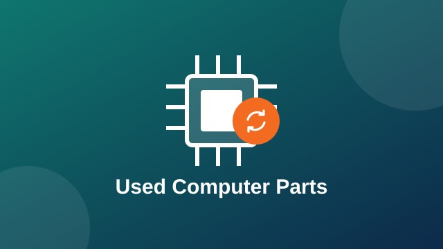 Used Computer Parts